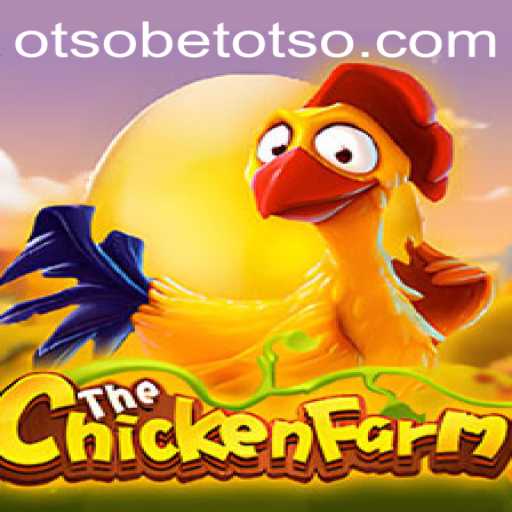 Exploring the Exciting World of ChickenFarm: An OtsoBet Adventure