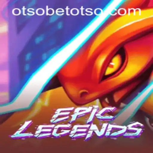 EpicLegends: Diving Into the World of OtsoBet