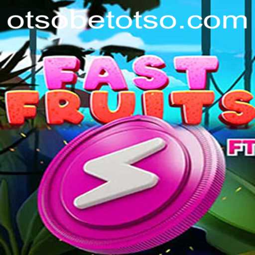 Exploring FastFruits and the Exciting World of OtsoBet Gaming
