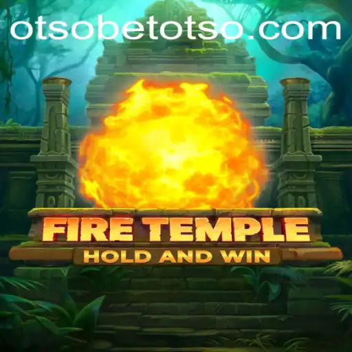 Unveiling FireTemple: A Captivating Adventure through OtsoBet