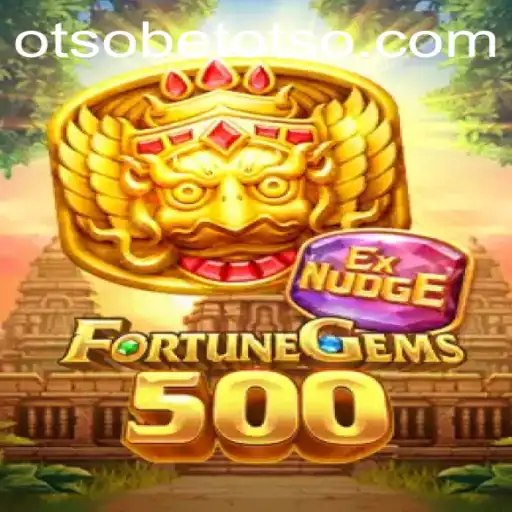 Discover the Thrills of FortuneGems500 with OtsoBet