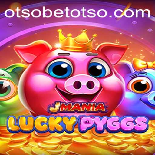 Explore the Thrilling World of JManiaLuckyPyggs with OtsoBet