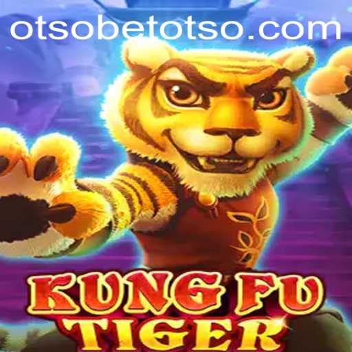 Unleashing Martial Prowess in KungFuTiger: A Revolutionary Gaming Experience with OtsoBet