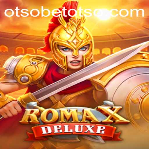 Exploring the World of RomaXDeluxe with OtsoBet