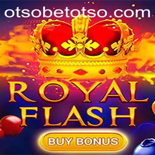 Discover the Excitement of RoyalFlashBuyBonus with OtsoBet