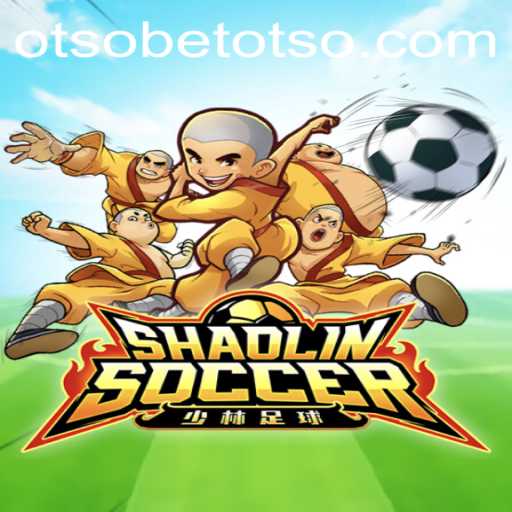 Mastering the Art of ShaolinSoccer with OtsoBet: A Complete Guide